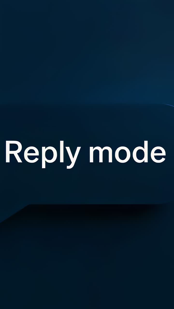 Vertical video: Displaying portrait phone screen showing Reply mode centered, navy folded backdrop