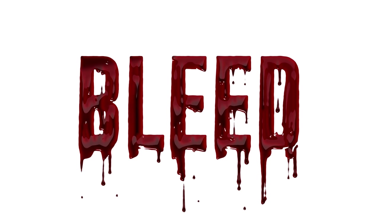 Sana "BLEED" verisellä fontilla, josta valuu verta, viitaten kauhuun ja väkivaltaan.