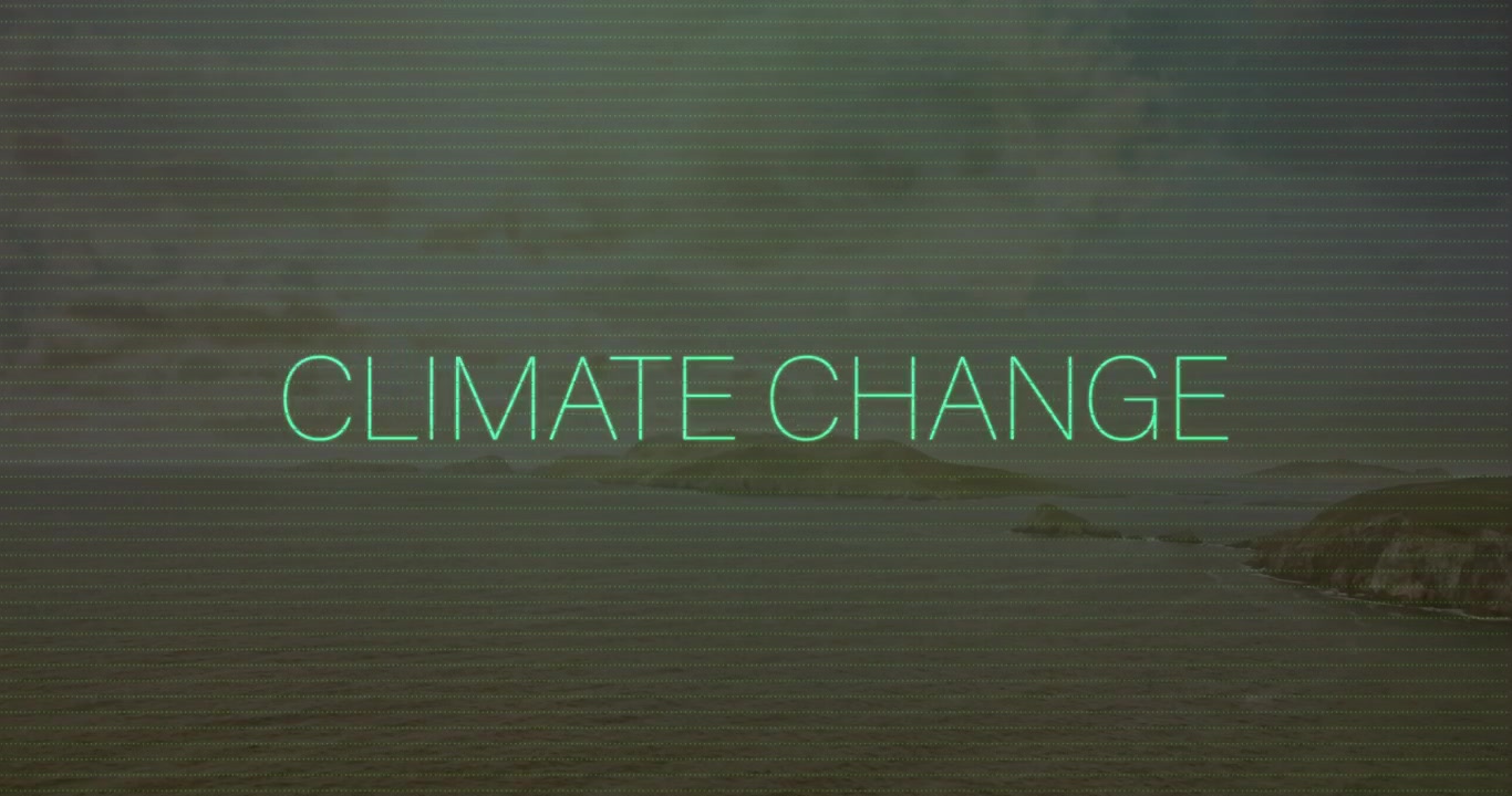 Green static burst starting teal CLIMATE CHANGE title revealing title over sea, scanlines rippling