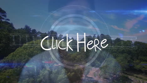 Click Here text animation over scenic landscape with trees and blue sky