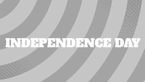 animation of independence day text over grey moving striped background