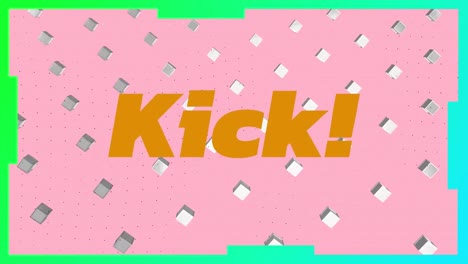 animation of kick text over 3d cubes on pink background