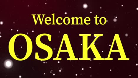 welcome to osaka message text animation motion graphics