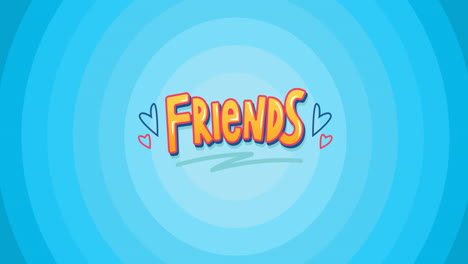 animation of friends text with hearts on multiple blue circles background