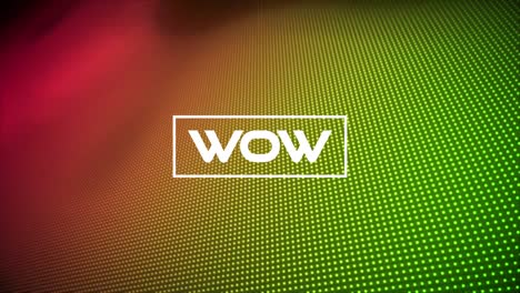 animación digital del efecto glitch sobre el banner de texto wow contra un fondo de gradiente texturizado punteado