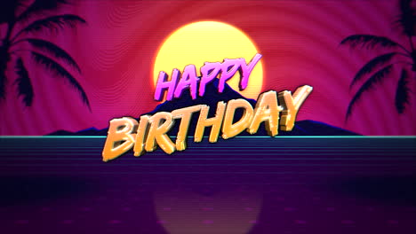 feliz cumpleaños con palmeras tropicales y gran sol en la noche al estilo de los años 80