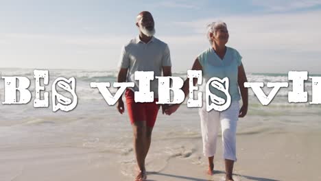 Animation-of-vibes-text-over-smiling-senior-african-american-couple-walking-at-beach