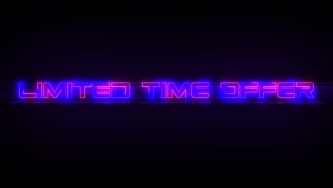 flashing limited time offer electric blue and pink neon sign flashing on and off with flicker, reflection, and anamorphic lights in 4k