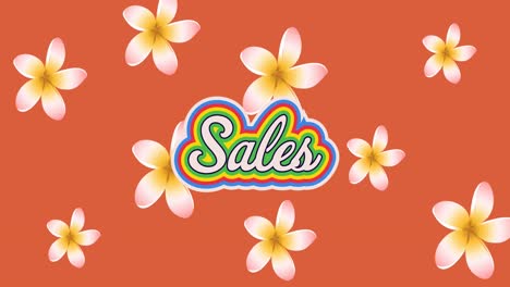 Animation-of-sales-text-in-rainbow-outline-over-flowers-on-orange-background