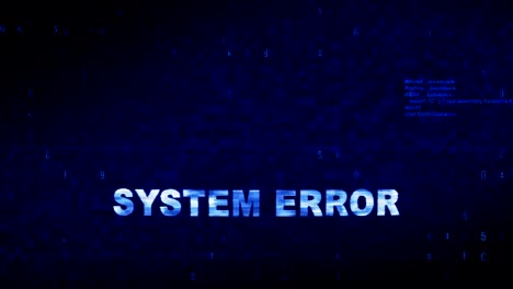 System Error Text Digital Noise Twitch Glitch Distortion Effect Error Animation.