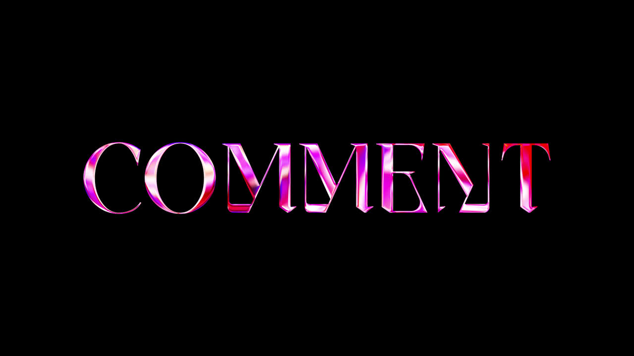 Iridescent Metallic 3D Text 'Comment' on Black Background
