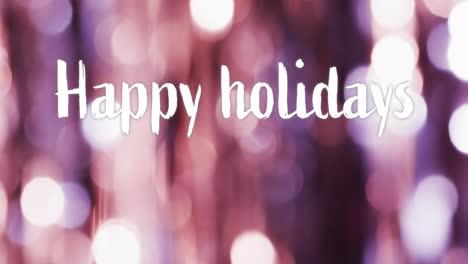 animation of happy holidaystext over pink spots of light background