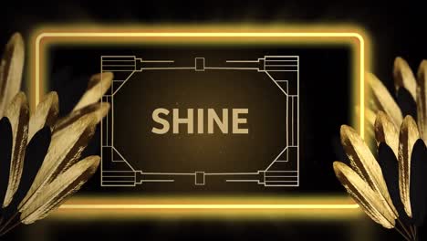 animation of shine text and neon frame over leaves on black background