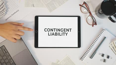contingent liability displaying on a tablet screen