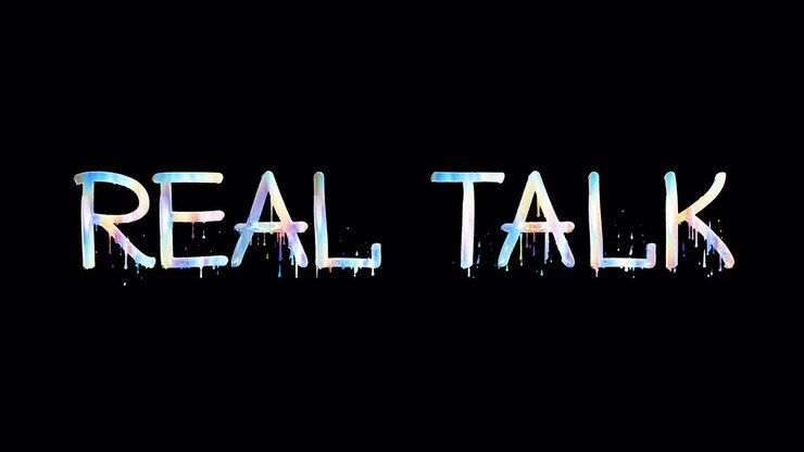 Colorful Iridescent 'Real Talk' Text Appearing on Black Background
