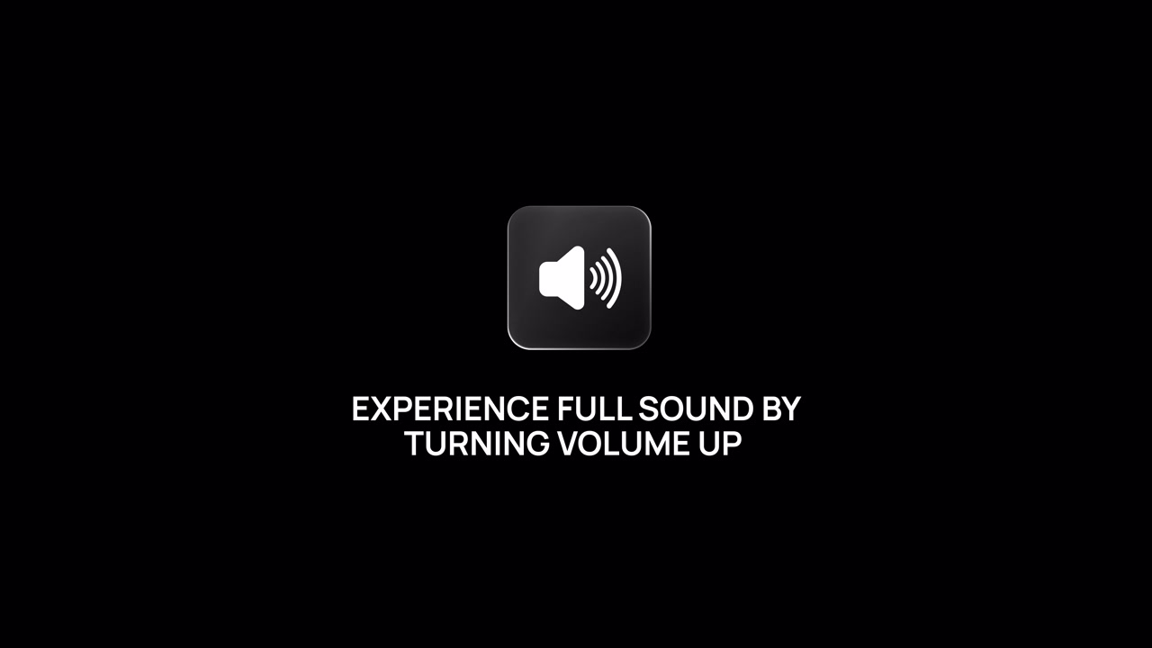 Turn Up Volume for Best Experience