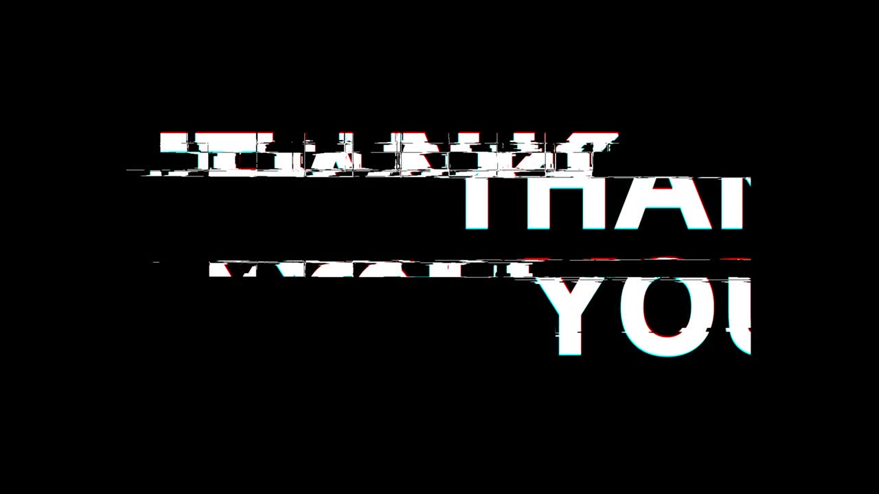 Thank You Glitch Effect Text Digital TV Distortion 4K Loop Animation