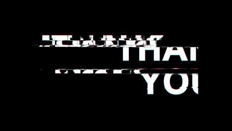 thank you glitch effect text digital tv distortion 4k loop animation