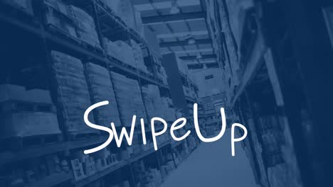 Animation-of-swipe-up-text-over-warehouse