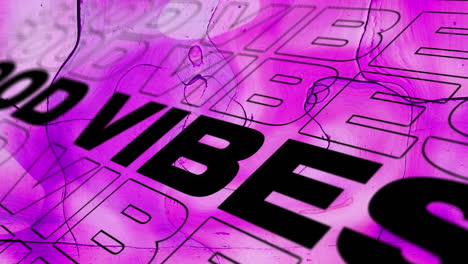 animation of good vibes text over abstract pink patterned background