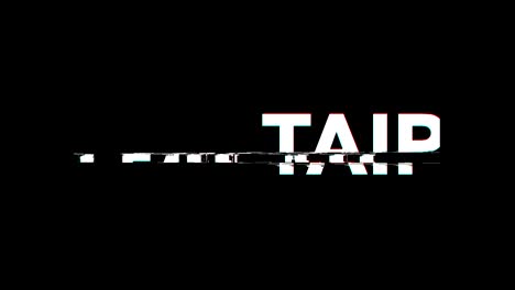 efecto de glitch de taipei texto distorsión de televisión digital animación en bucle de 4k