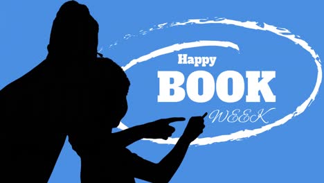 Animation of happy book week text and black children&#039;s silhouettes on blue background