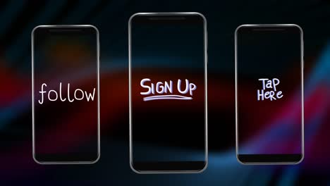 Animation-of-words-Follow-with-Sign-Up-and-Tap-Here-flickering-on-screens-of-three-smartphones