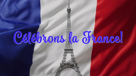 animation of celebrons la france text and french flag and eiffel tower
