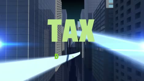 digital animation of tax day text banner and light trails over 3d building models