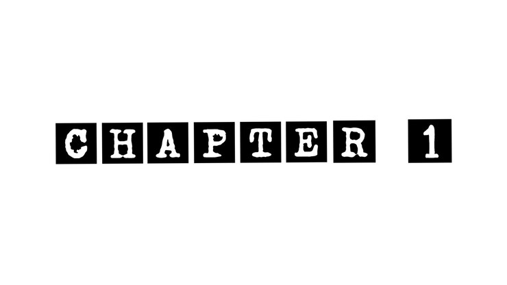Animated Text Title Card Reading Chapter 1