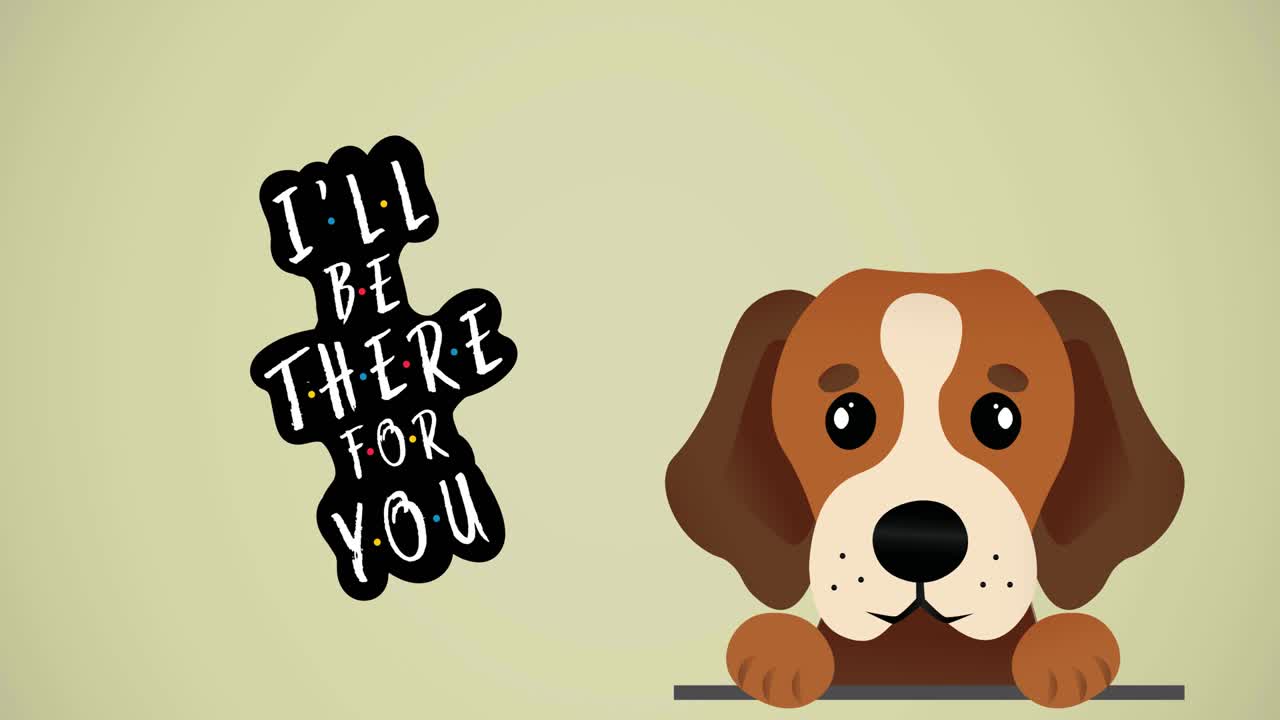 귀여운 애완 동물 개와 텍스트의 애니메이션 나는 당신을 위해 거기에있을 것입니다, 베이지 배경에
