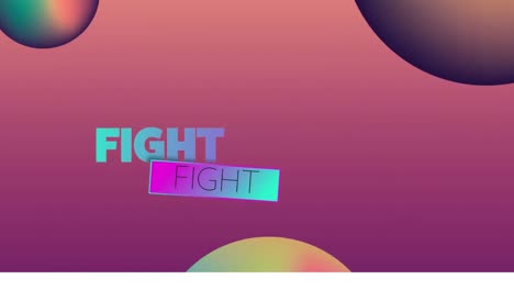 Animation-of-fight-text-in-blue-on-purple-to-blue-banner-with-multi-coloured-balls-on-pink