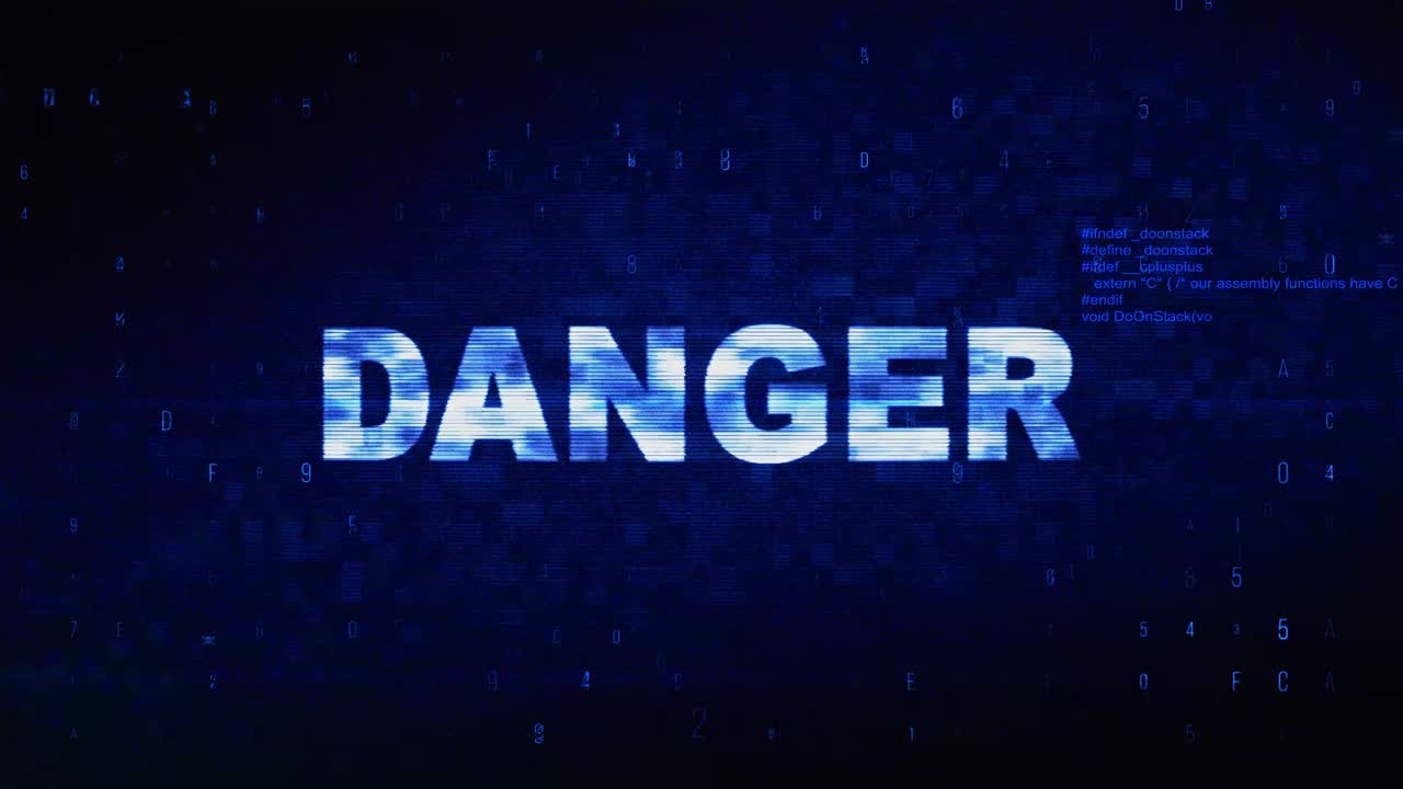 Danger Message on Glitch Screen