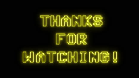 a laser beam composing a flickering neon text message, straight 8-bit style yellow lines: thanks for watching