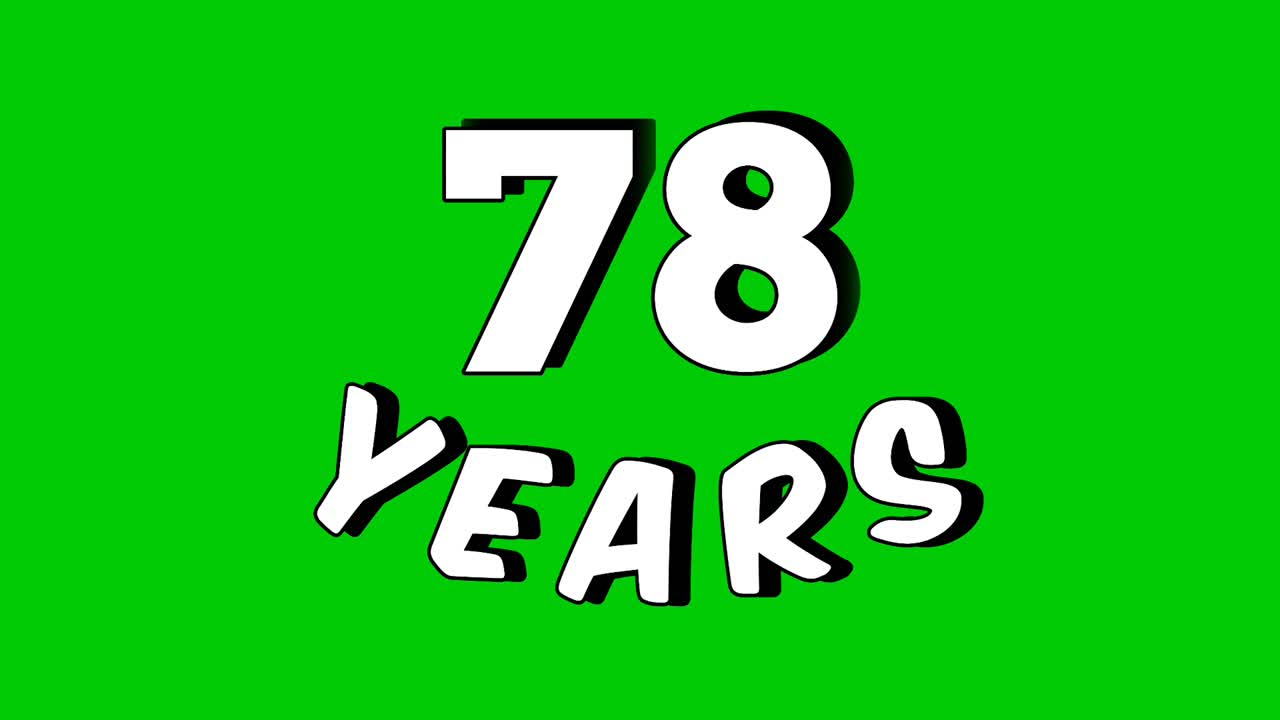 Cartoon style number 78 years text animation on a green screen background, perfect for birthday, anniversary, and celebration videos. Motion graphic element with chroma key for easy integration