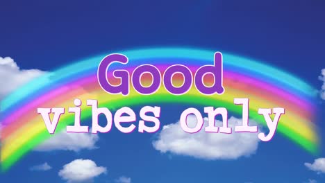 Good-Vibes-Only-sign-in-a-rainbow-in-the-sky