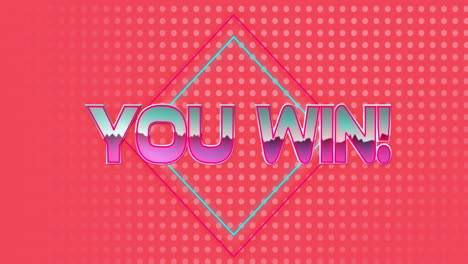 animation of you win text in pink metallic letters over grey dots on red background