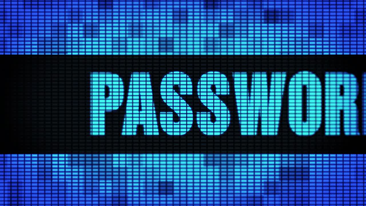 Password displayed on a digital screen