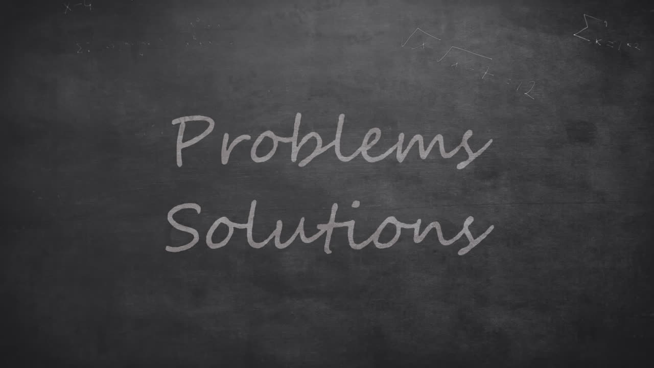 Mathematical equations against problems solutions text on blackboard