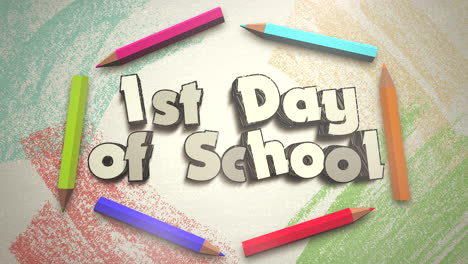 1st day of school with colorful pencils on paper