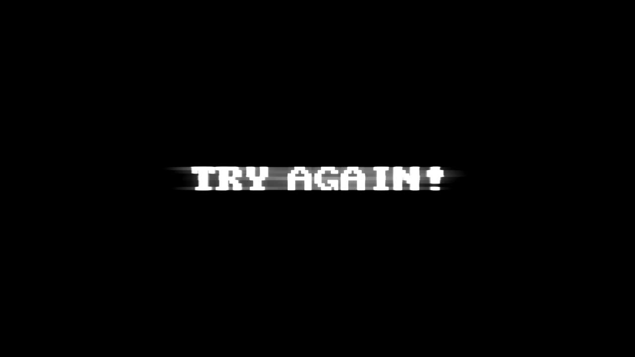 TRY AGAIN Glitch Text Animation,Alpha Channel, Old Gaming Console Style, Rendering, Background, Loop