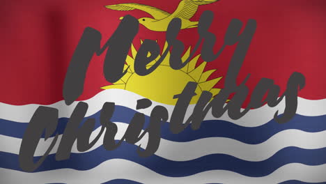 animation of merry christmas text over kiribati flag with sun and bird emblem