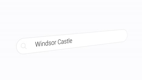 escribiendo windsor castle en el motor de búsqueda