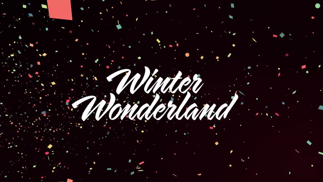Winter Wonderland text fading in on snowflake while confetti bursts swirling then fading