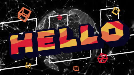 Animation-of-hello-text-over-globe-with-connections-on-black-background