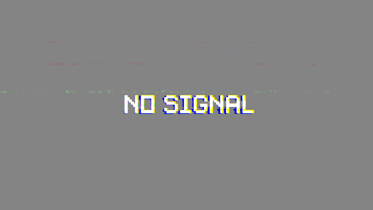 No Signal Text with Glitch Effect on Grey Screen