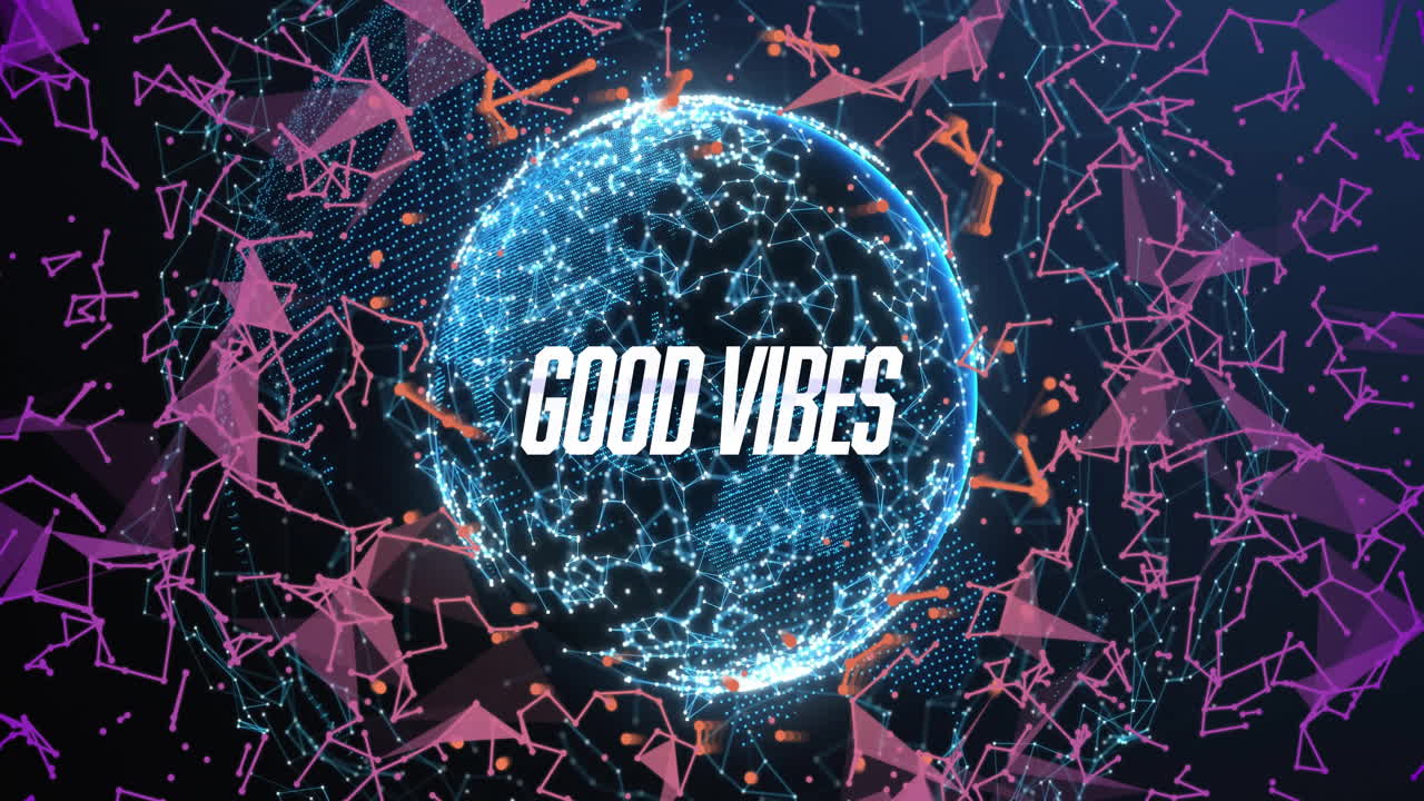 Digital network globe being animated featuring GOOD VIBES text, floating meshes and orange nodes