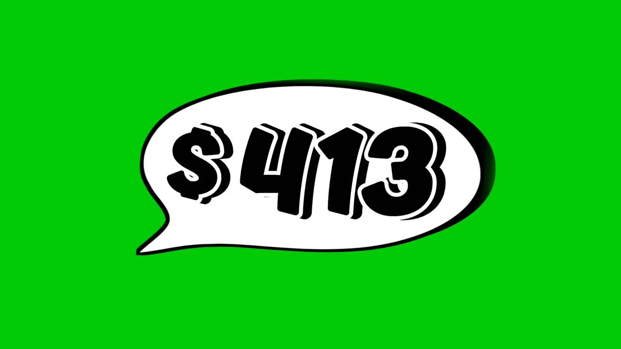 Animation $413 dollar price in a speech bubble green screen. Perfect for sales, ads, or promo videos. Easy to use and customize in your projects video element