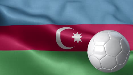 flag of azerbaijan and soccer ball - azerbaijan flag high detail - national flag azerbaijan wave pattern loopable elements - fabric texture and endless loop - soccer ball and flag