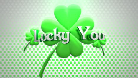 lucky you with big shamrock on green national irish pattern